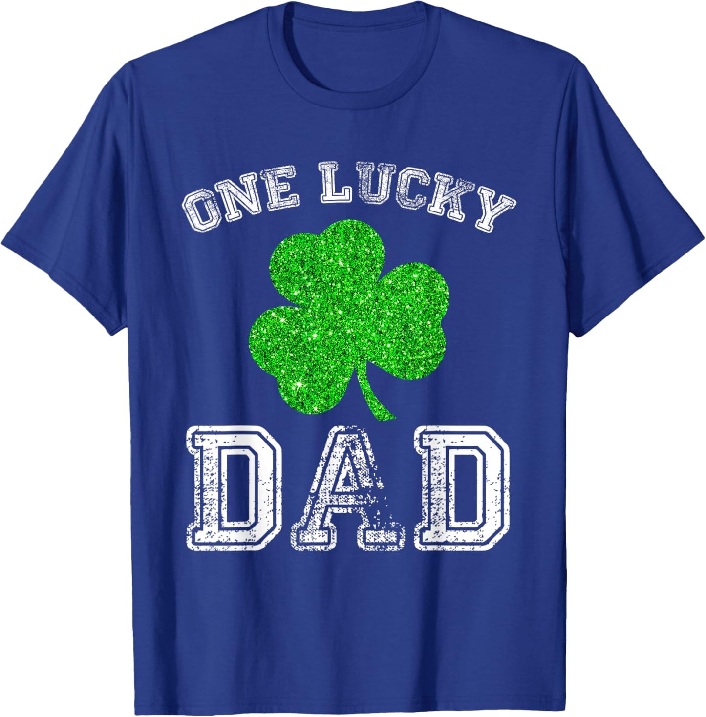 Daddy One Lucky Dad St. Patricks Day Daddy Fathers T-Shirt - T-Shirt | Royal