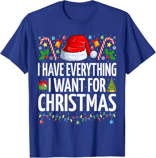 Have Everything I Want for Christmas Couple Pajama Couples T-Shirt - T-Shirt | Royal