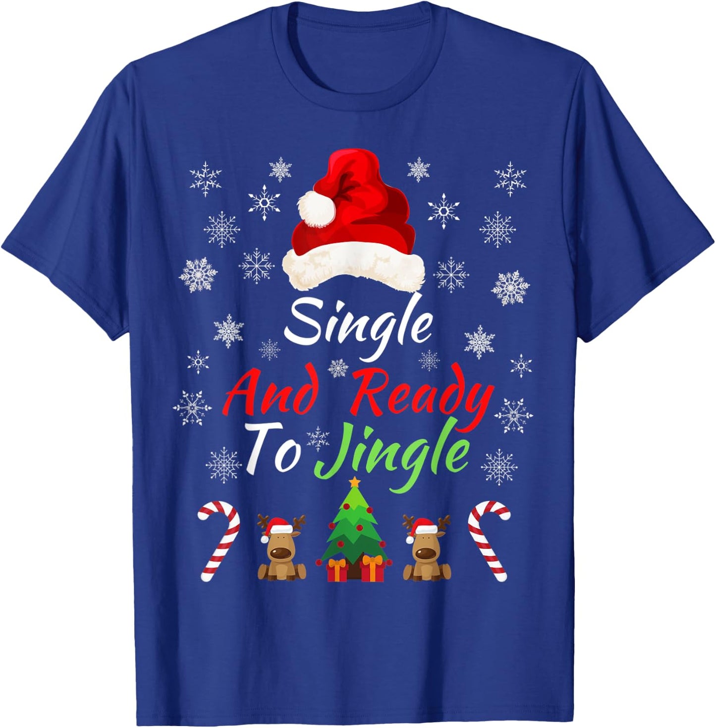 Single & Ready to Jingle Christmas Sweater Fun Xmas Sweater T-Shirt - T-Shirt | Royal