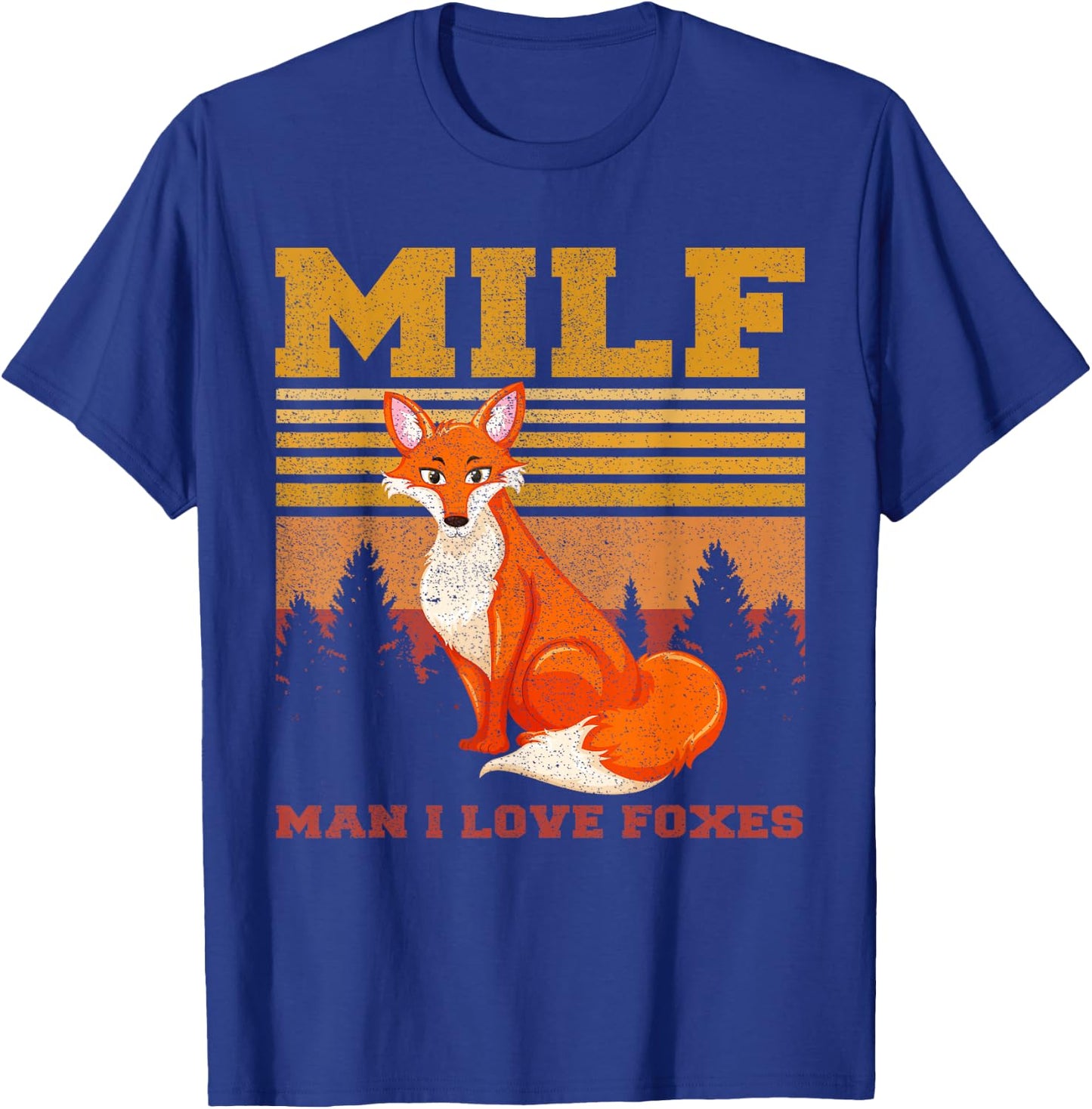 Retro Vintage MILF Man I Love Foxes Fox Zoo Animal Lover Men T-Shirt - T-Shirt | Royal