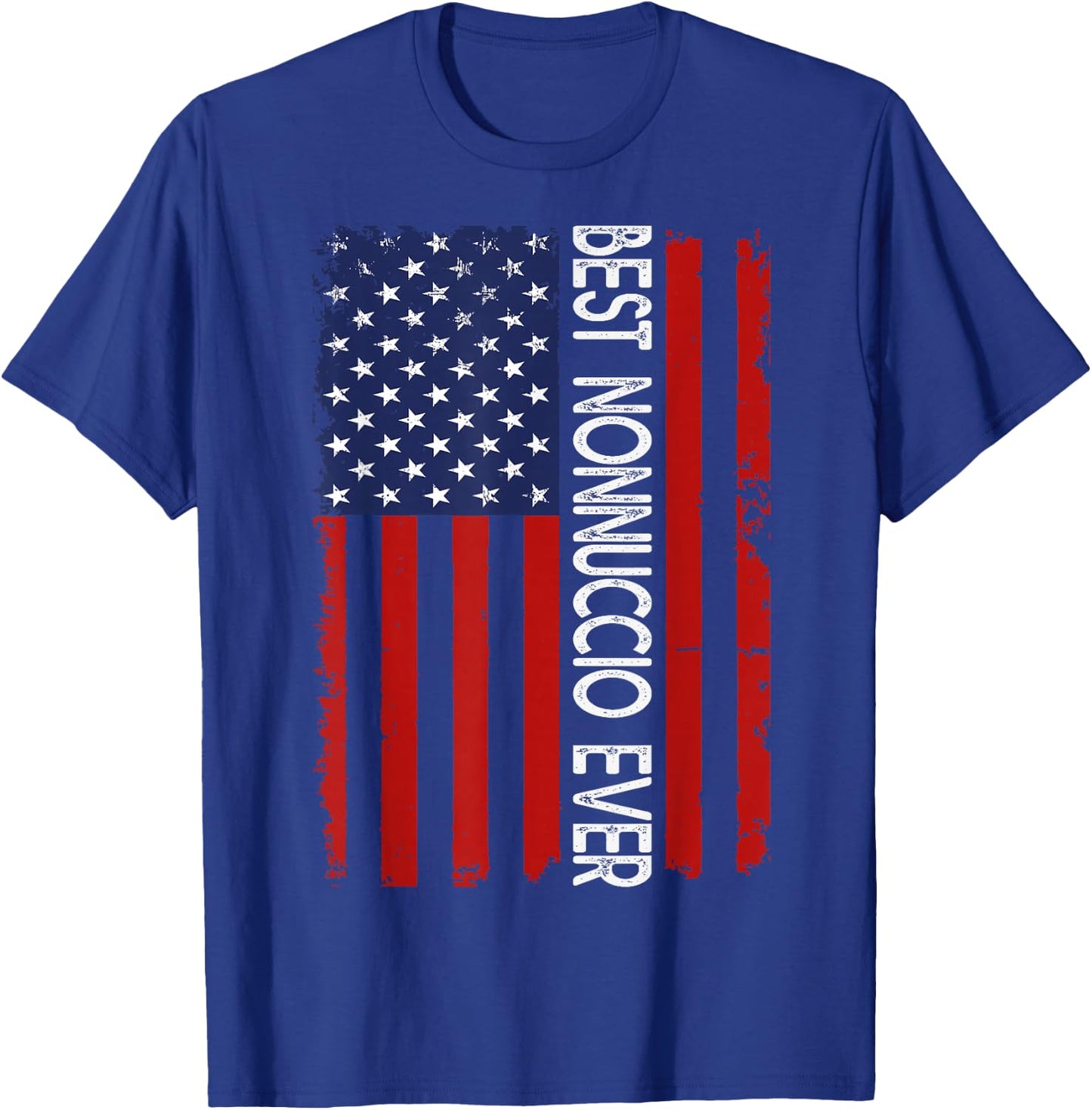 Best NONNUCCIO Ever Vintage American Flag Fathers Day T-Shirt - T-Shirt | Royal