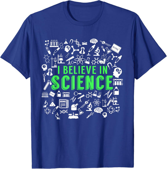 I Believe in Science for Science Lovers T-Shirt - T-Shirt | Royal