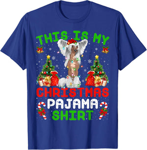 This Is My Christmas Pajama Shirt Chinese Crested Christmas T-Shirt - T-Shirt | Royal