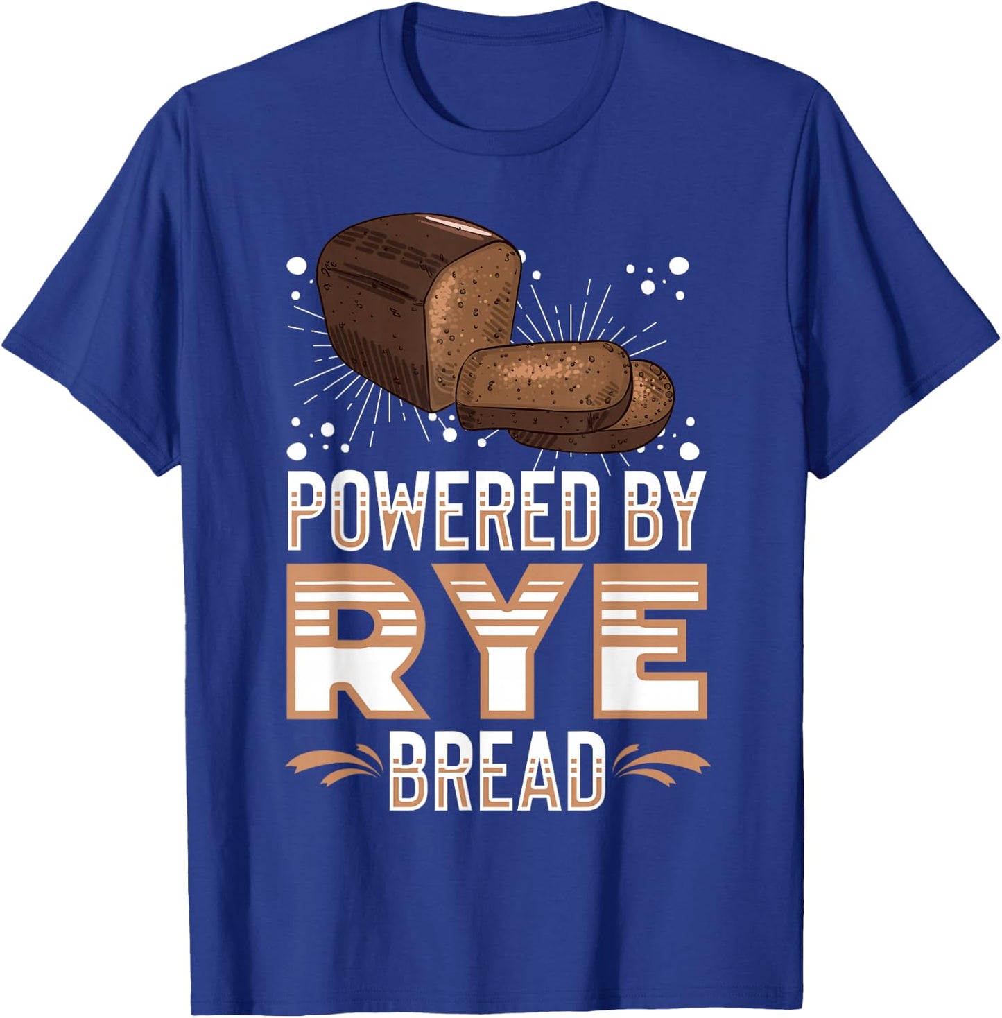 Rye Bread Recipes Gluten Free Seeds German Flour T-Shirt - T-Shirt | Royal