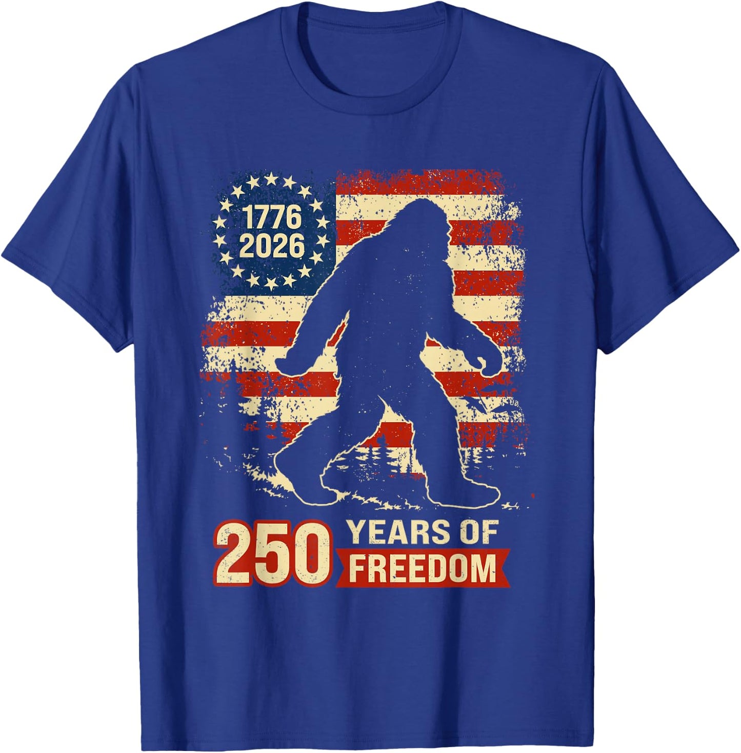 Bigfoot Patriotic 250 Anniversary Freedom American USA Flag T-Shirt - T-Shirt | Royal