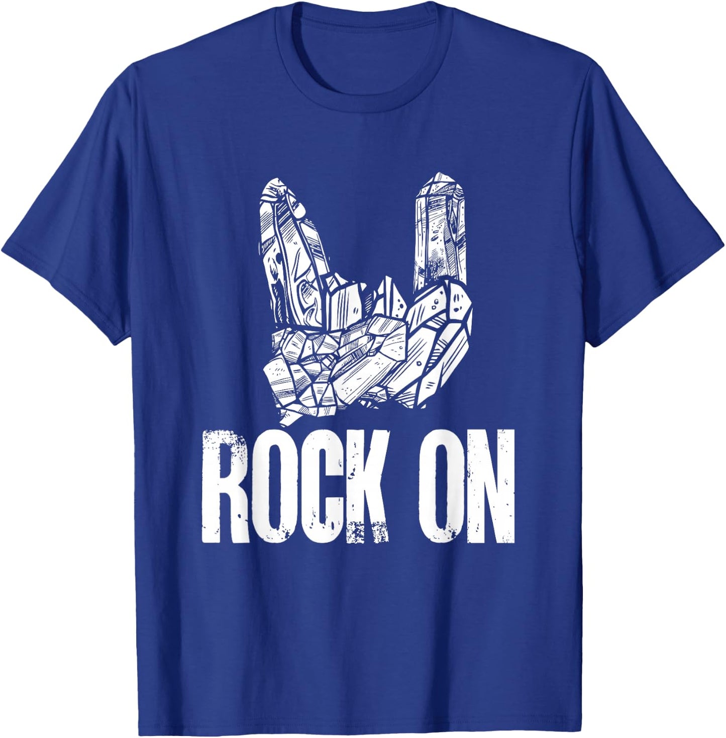 Rockhound Rock On Geology Rock Collecting T-Shirt - T-Shirt | Royal
