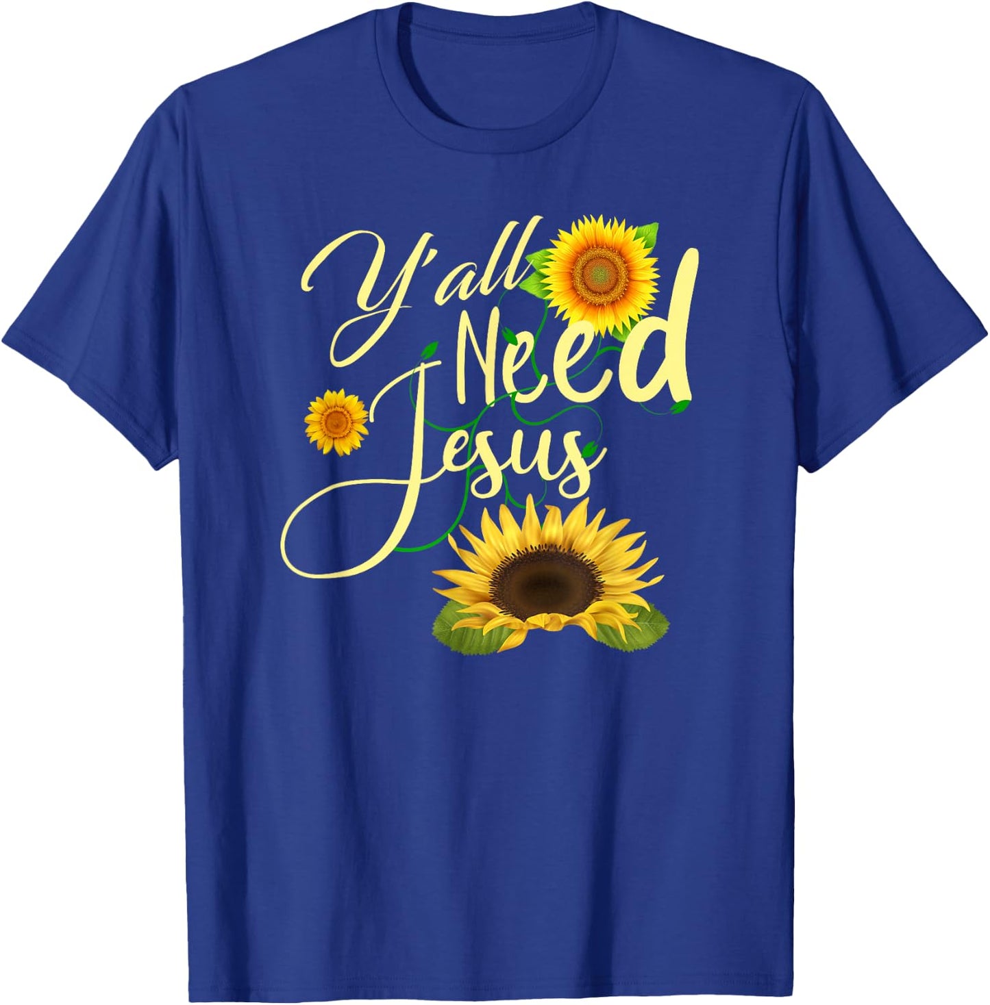 Y'all Need Jesus T-Shirt - T-Shirt | Royal