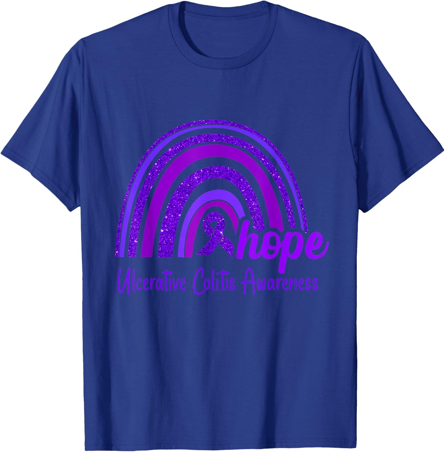Ulcerative Colitis Awareness Hope Rainbow T-Shirt - T-Shirt | Royal