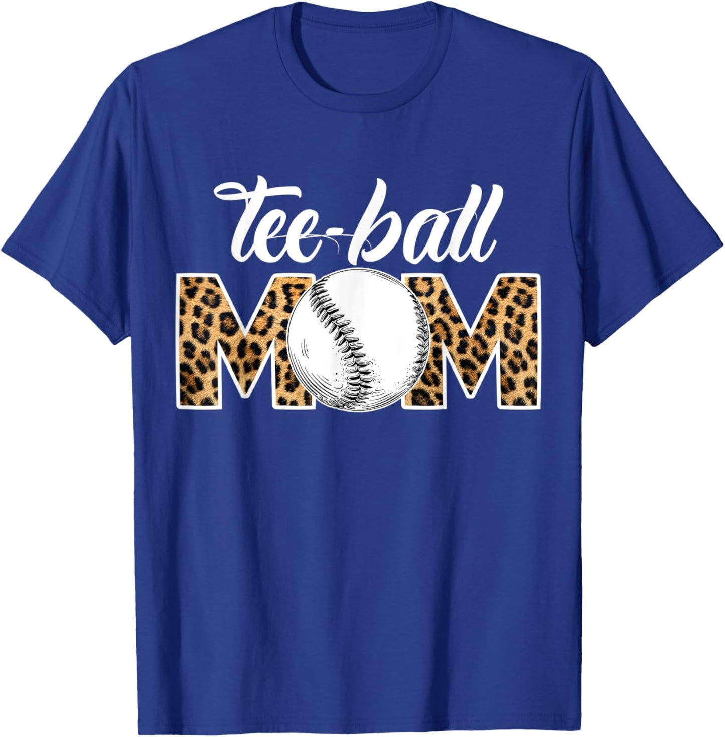 Teeball Mom Leopard Funny Ball Mom Mother's Day T-Shirt - T-Shirt | Royal