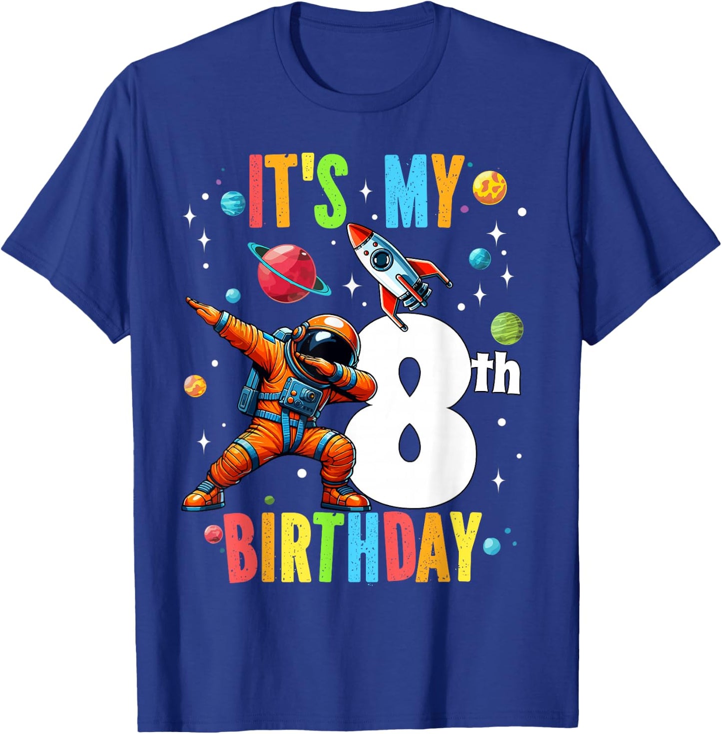 8 Year Old Astronaut Planets Boy Kids 8th Birthday Party T-Shirt - T-Shirt | Royal
