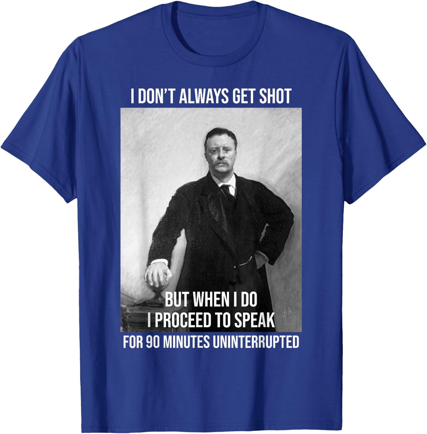 Theodore Roosevelt Political Buffalo Elk Party Teddy T-Shirt - T-Shirt | Royal
