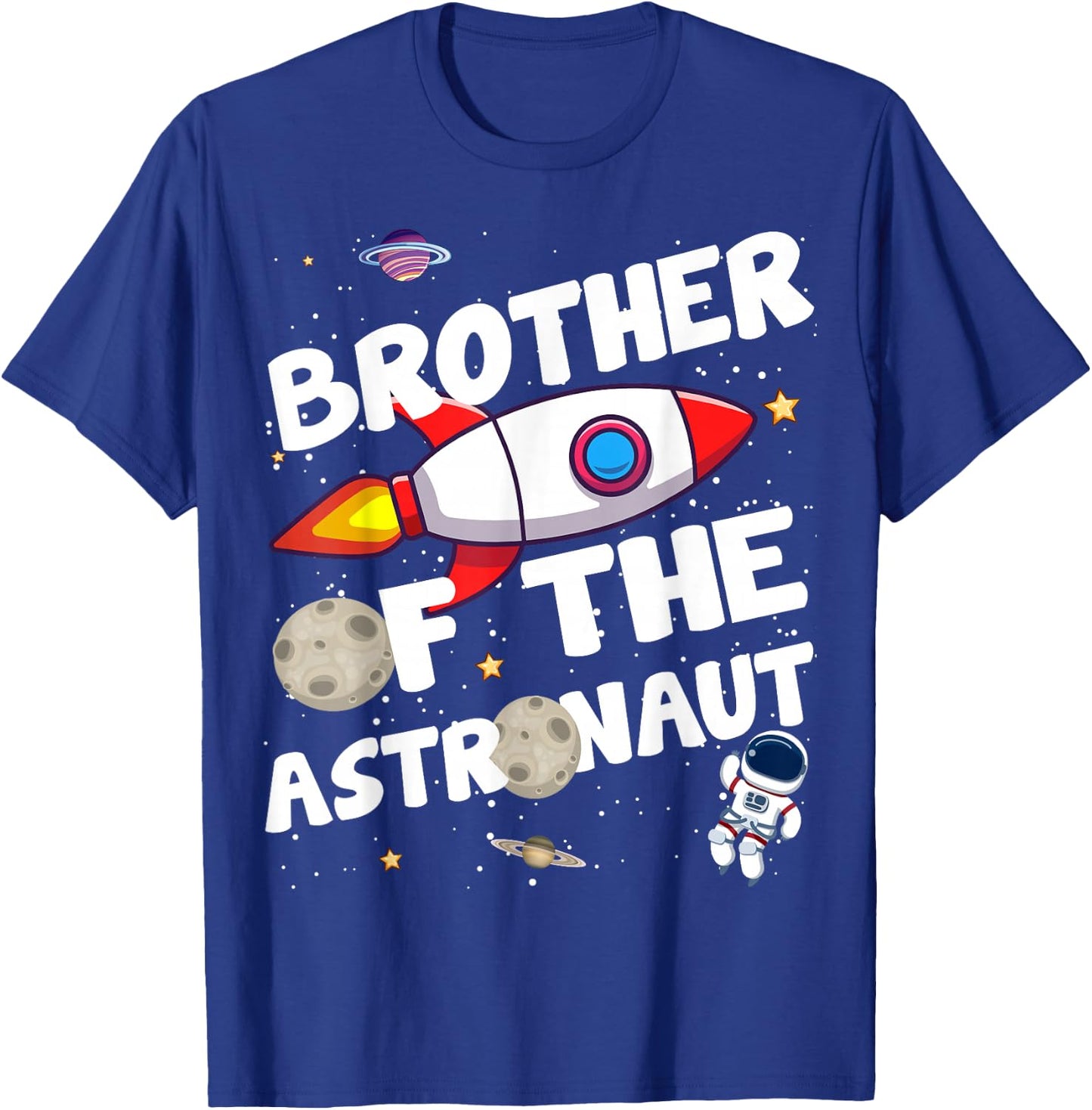 Brother of the Astronaut Space Theme Birthday Party Bro T-Shirt - T-Shirt | Royal