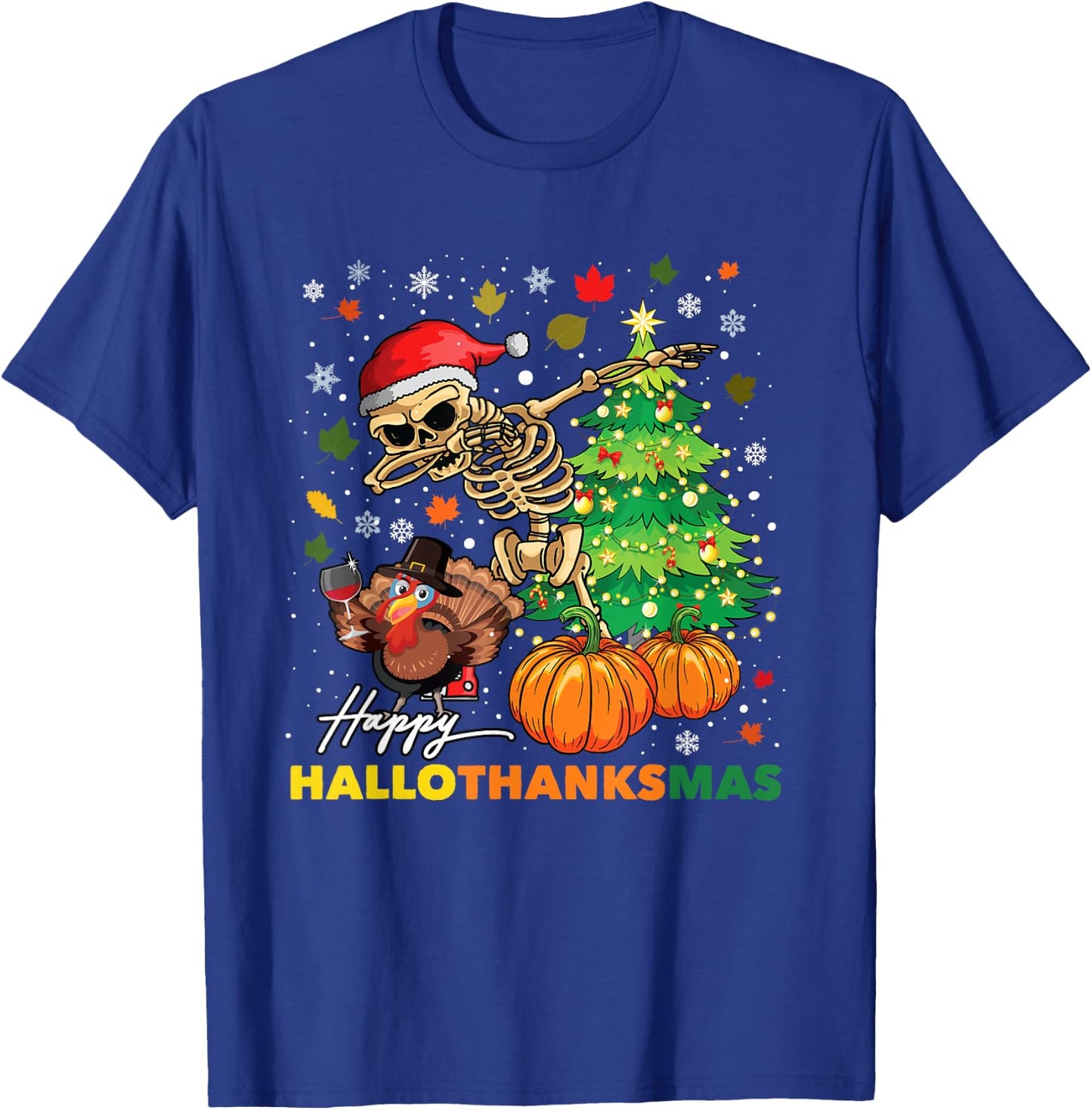 Happy Hallothanksmas Halloween Thanksgiving Christmas T-Shirt - T-Shirt | Royal