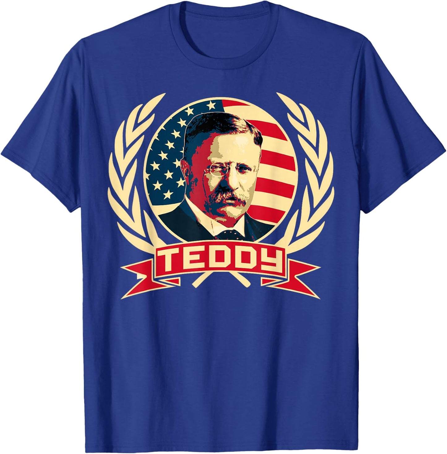 Theodore Roosevelt. President Teddy. American Stars. T-Shirt - T-Shirt | Royal
