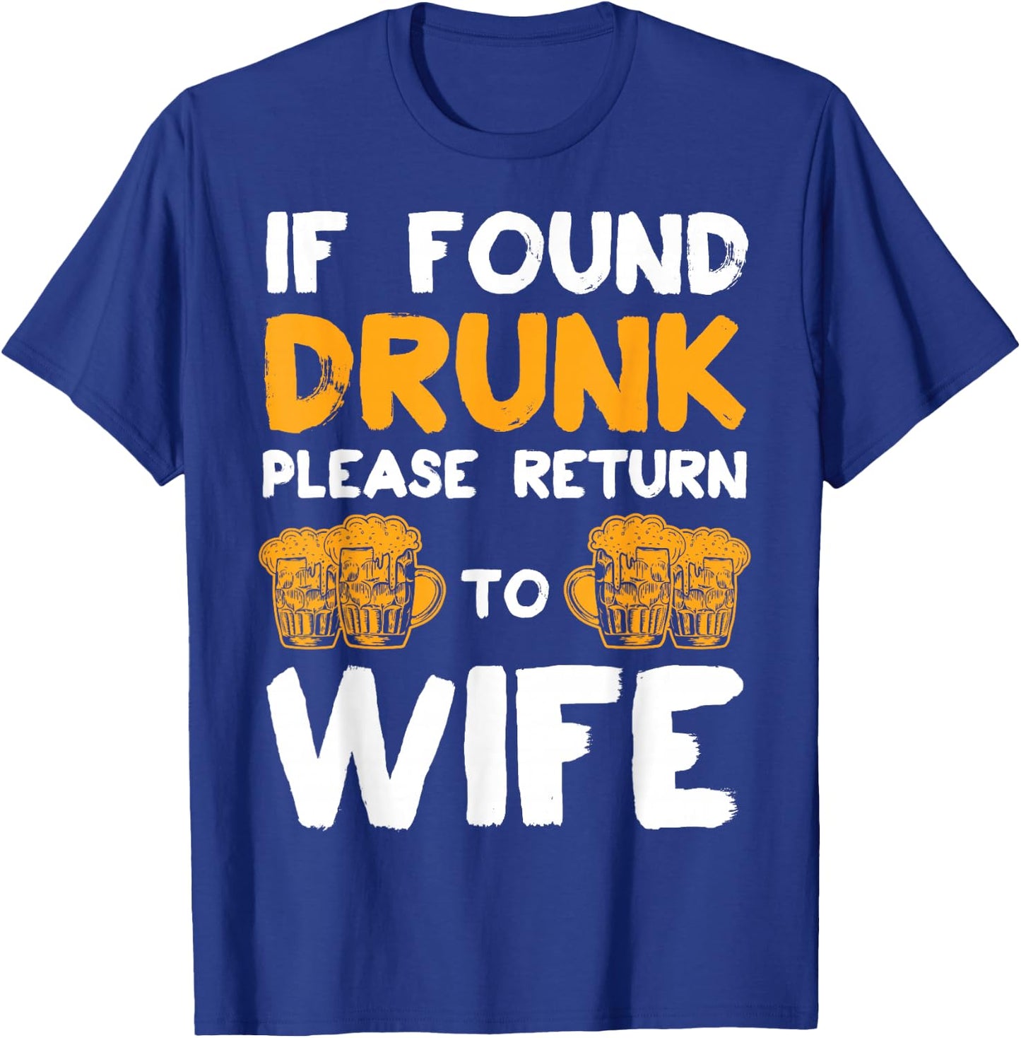 If found drunk please give off to the woman couple T-Shirt - T-Shirt | Royal