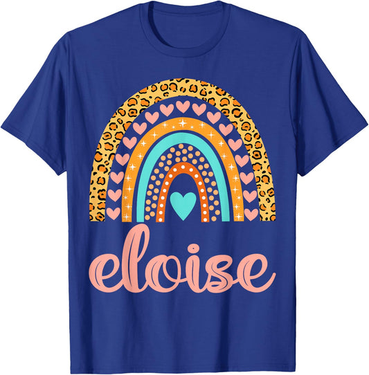 Eloise Eloise Name Birthday Shirt Gift T-Shirt - T-Shirt | Royal