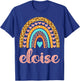 Eloise Eloise Name Birthday Shirt Gift T-Shirt - T-Shirt | Royal