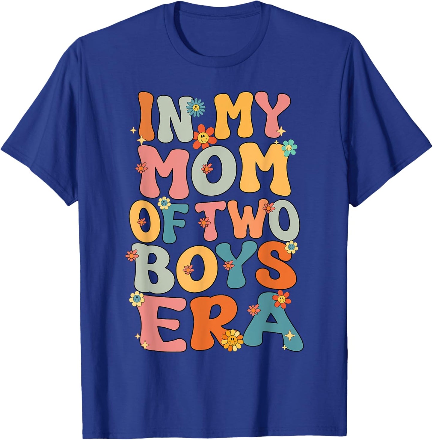 In My Mom Of Two Boys Era Groovy Mom Of Two Boys Mother Day T-Shirt - T-Shirt | Royal