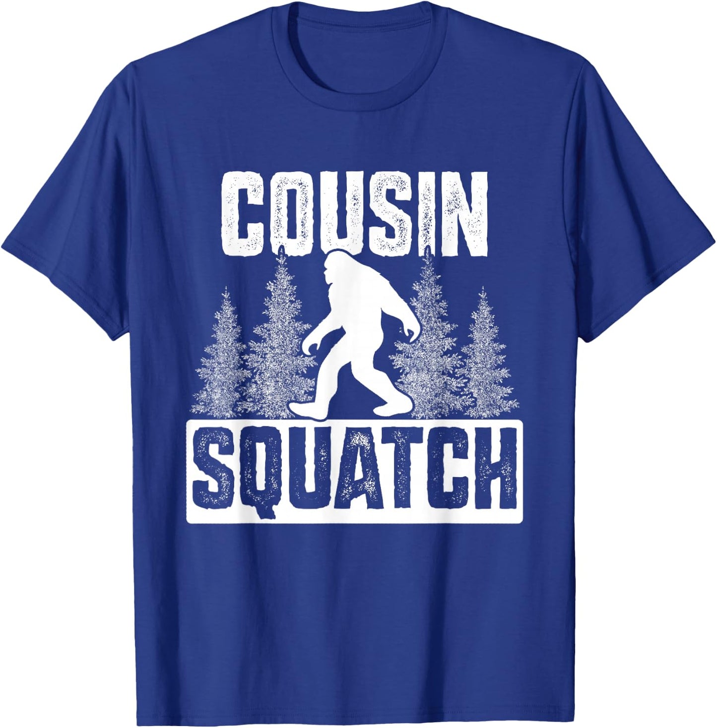 Squatchy Matching Family Bigfoot Shirts Cousin Squatch T-Shirt - T-Shirt | Royal