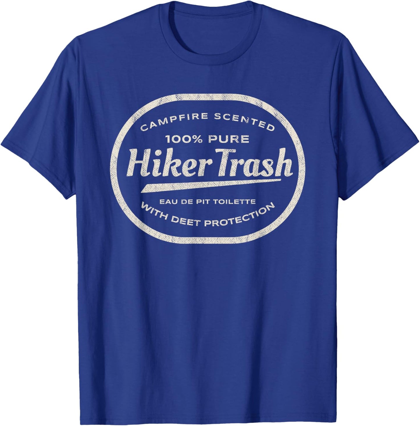 Funny Hiker Trash Logo Design for Long Distance Backpackers T-Shirt - T-Shirt | Royal