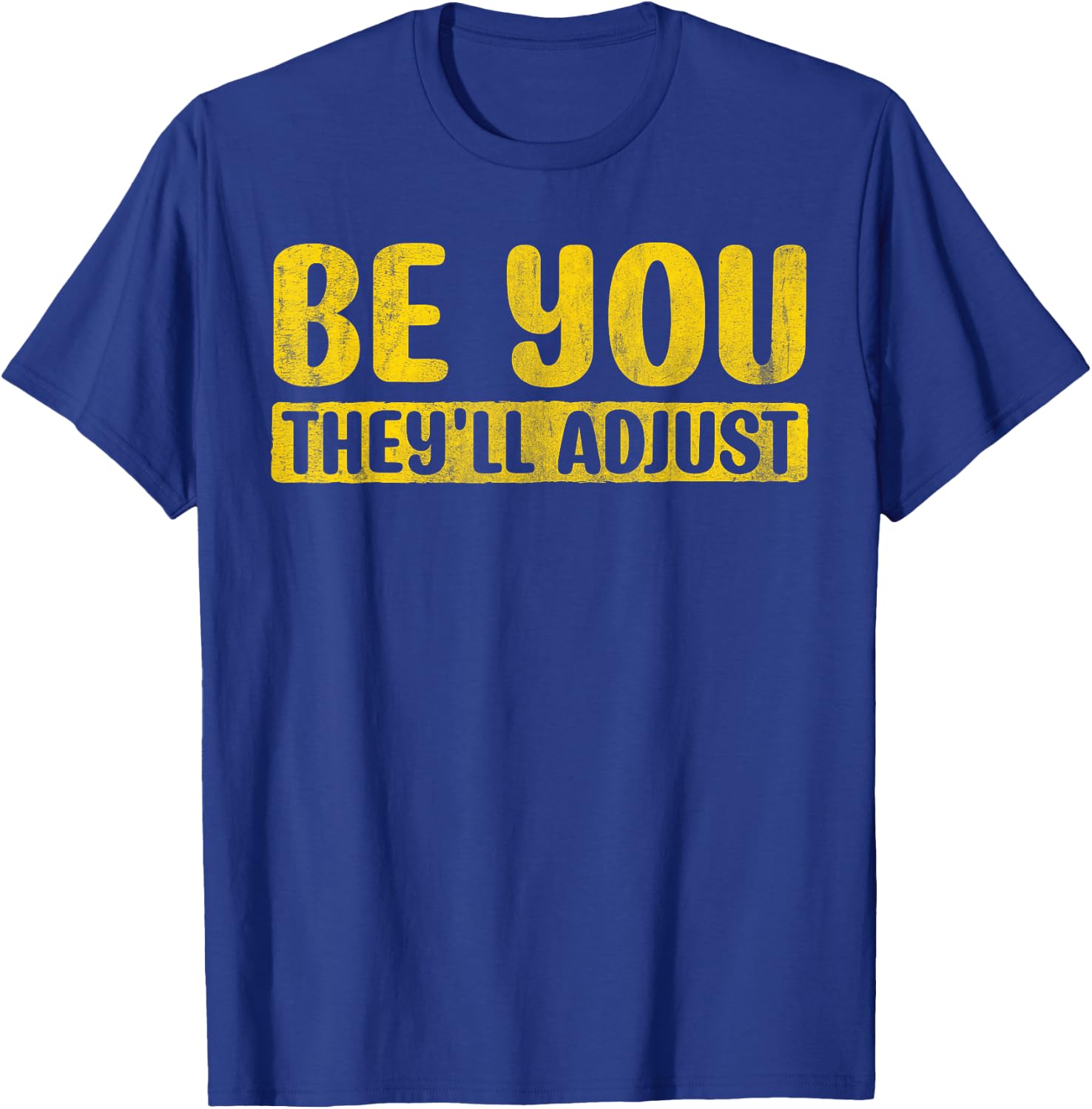 Motivate Inspire Encouragement Positivity Slogan T-Shirt - T-Shirt | Royal