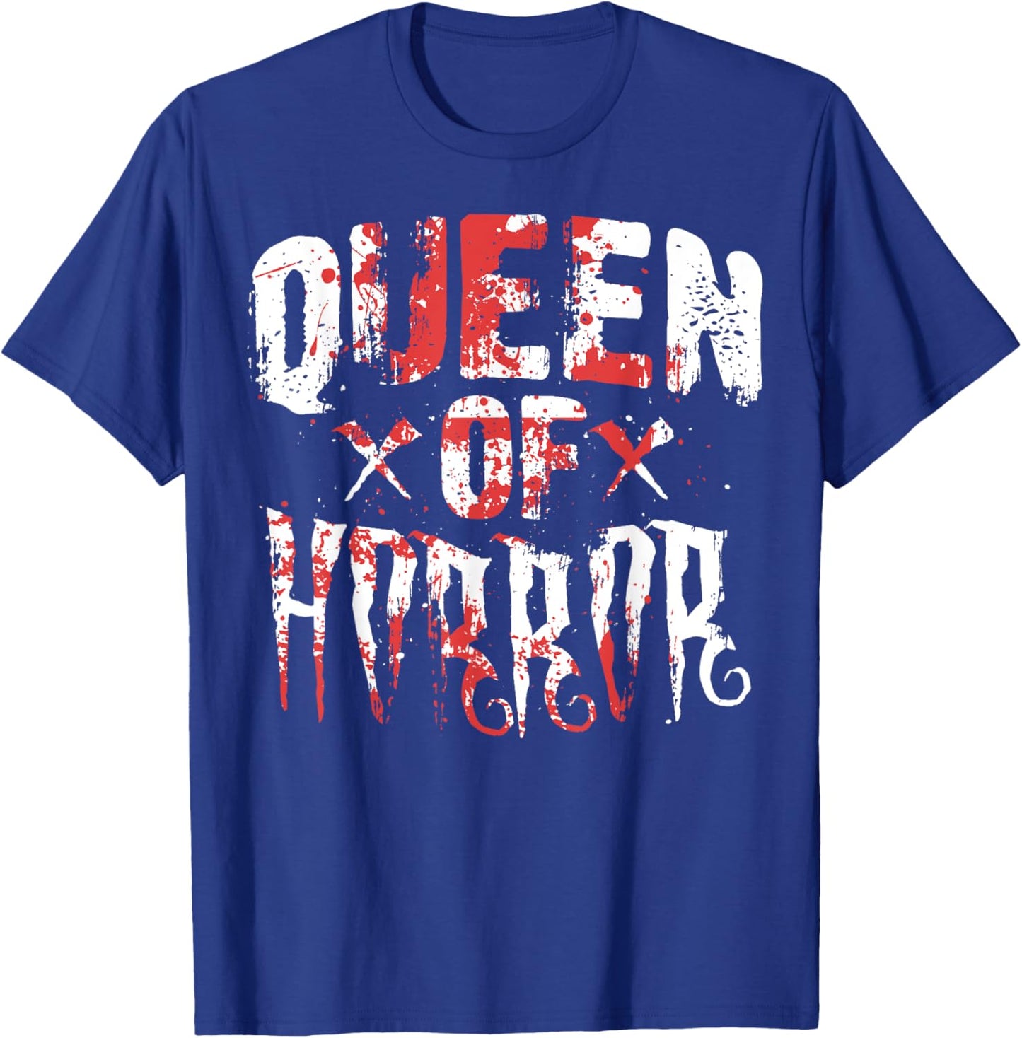 Funny Horror Movie Gift Scary Queen Of Horror Mother's Day T-Shirt - T-Shirt | Royal