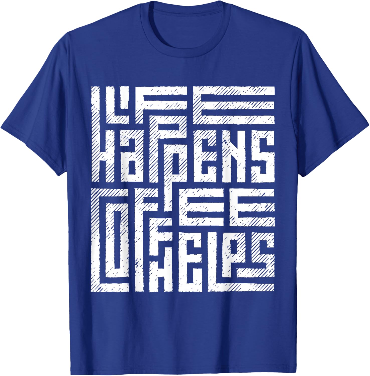 Life happens, coffee helps T-Shirt - T-Shirt | Royal