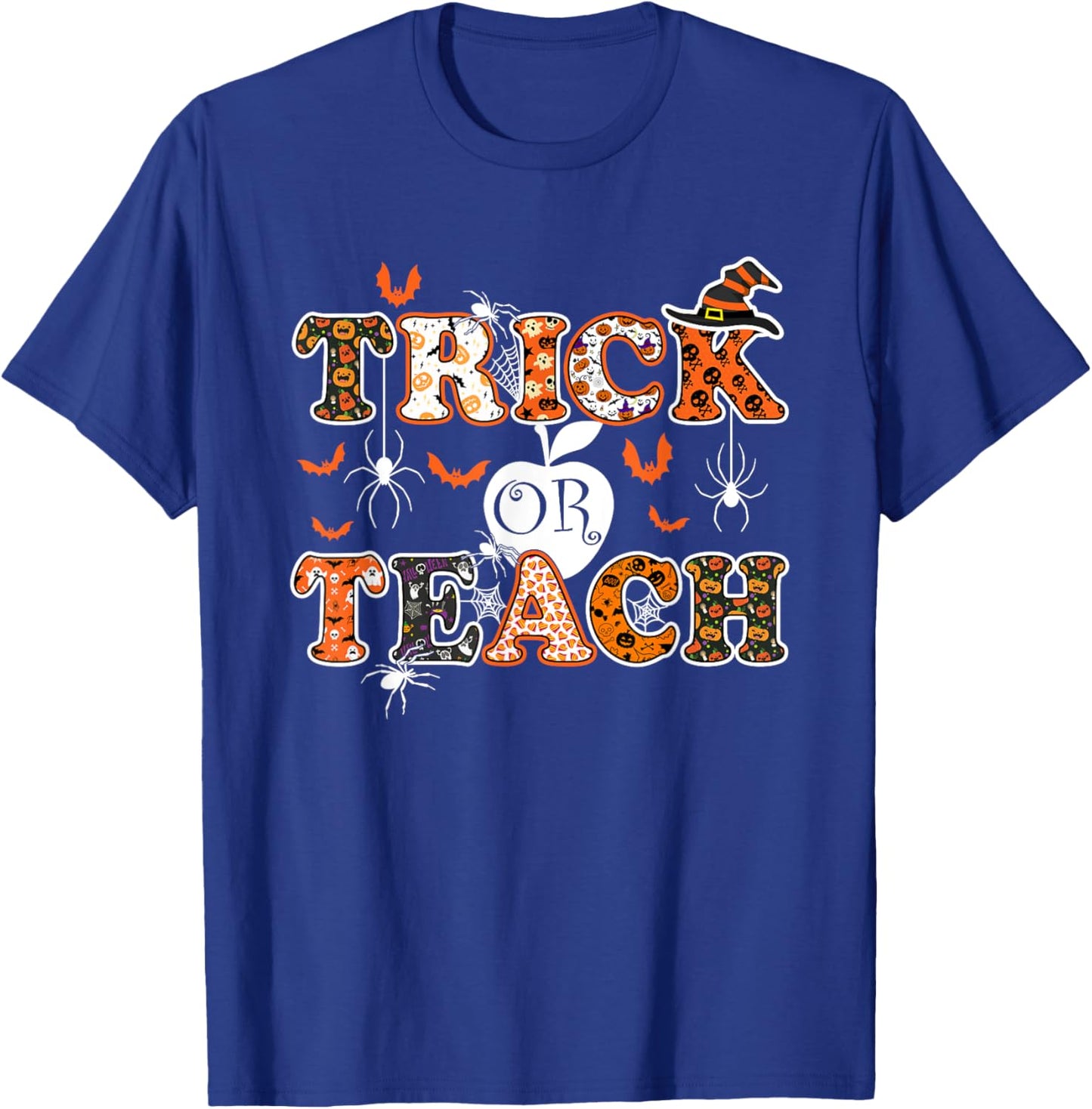 Trick Or Teach Funny Teacher Halloween Costume 2020 Gifts Men Women T-Shirt - T-Shirt | Royal