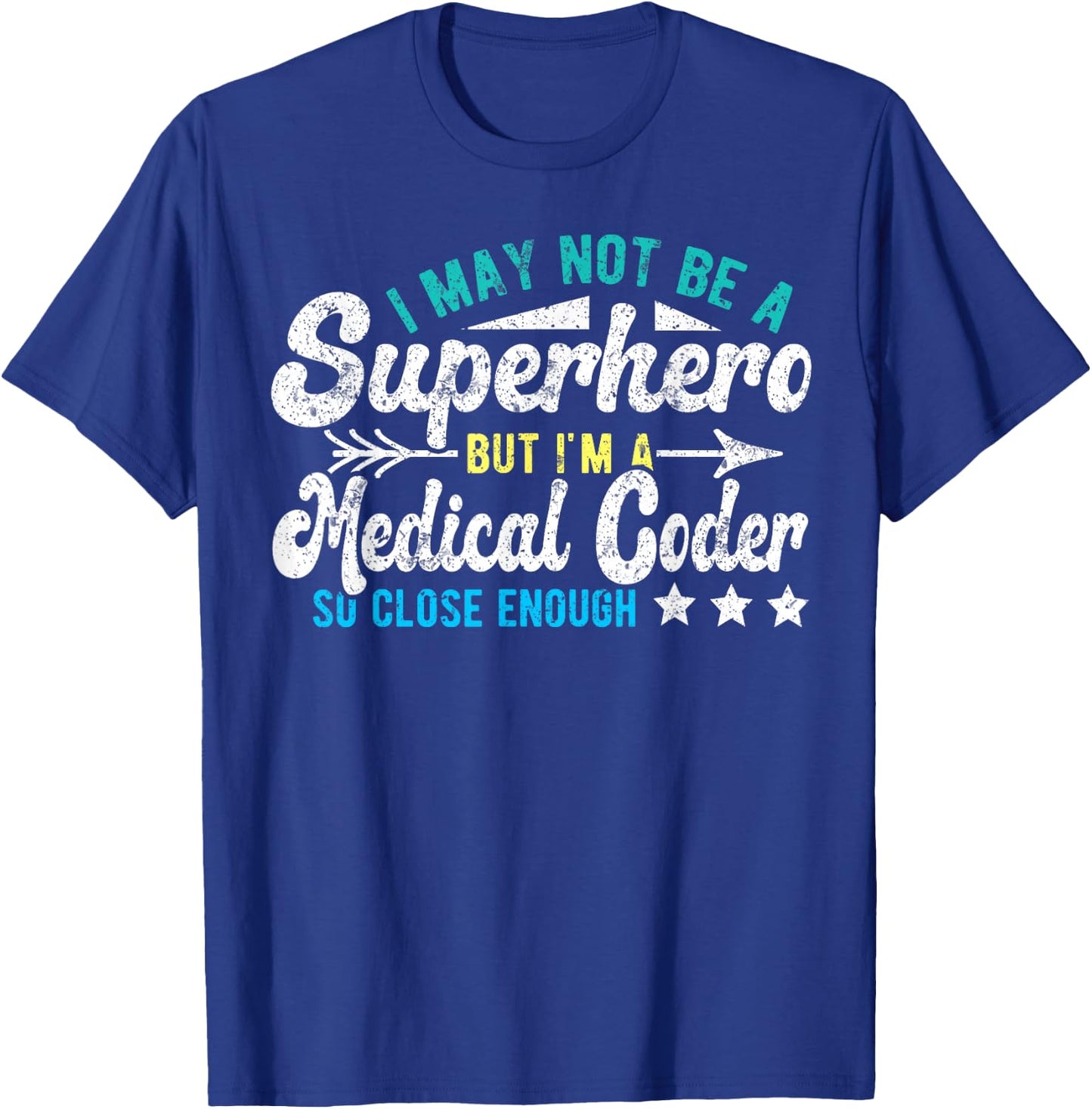 Superhero & Medical Coder Medical Coding T-Shirt - T-Shirt | Royal
