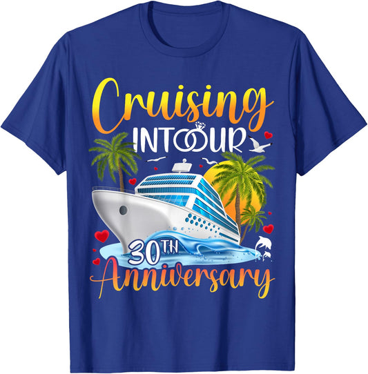 Couple Matching Cruising Into Our 30th Anniversary Cruise T-Shirt - T-Shirt | Royal