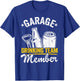 Funny Beer Garage Drinker Garage Drinking Team Member T-Shirt - T-Shirt | Royal