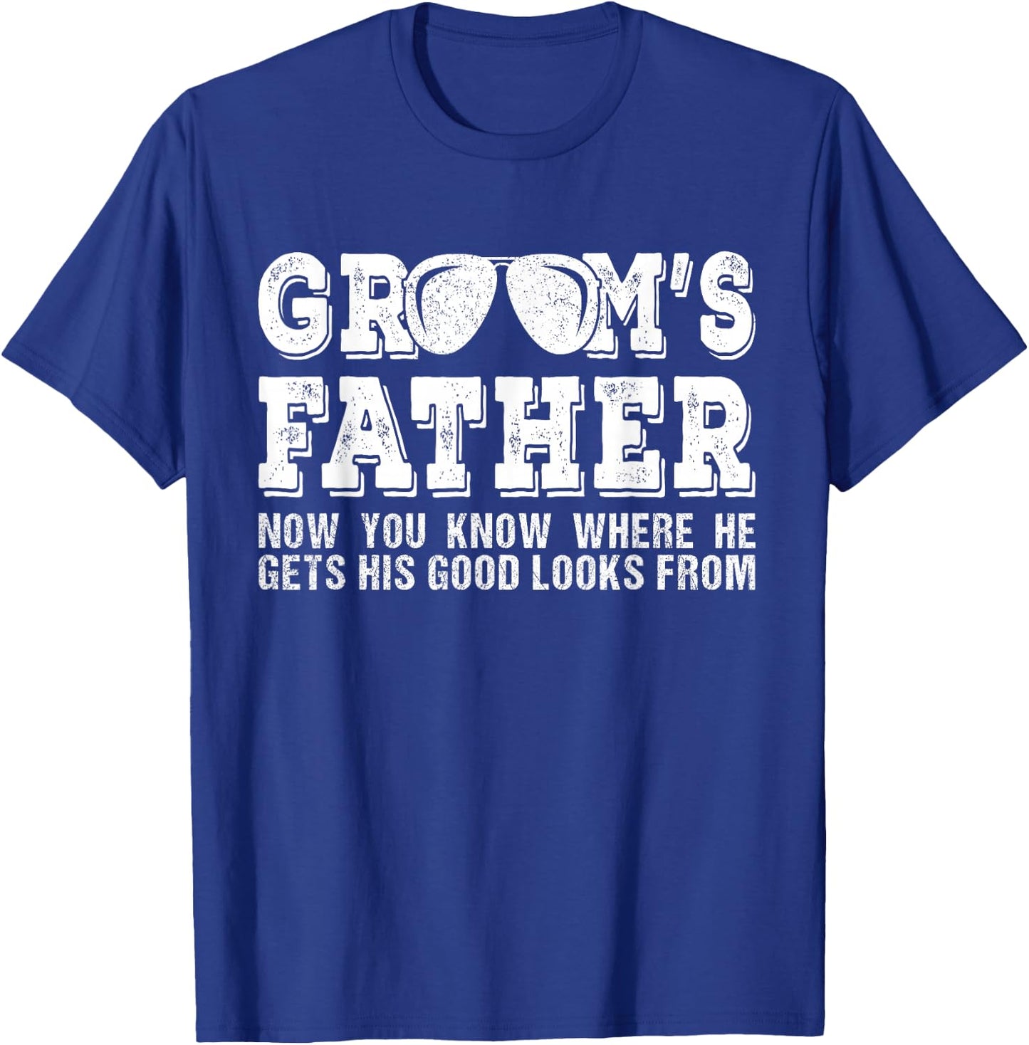 Father of the Groom Shirt | Wedding Costume Groom's Father T-Shirt - T-Shirt | Royal