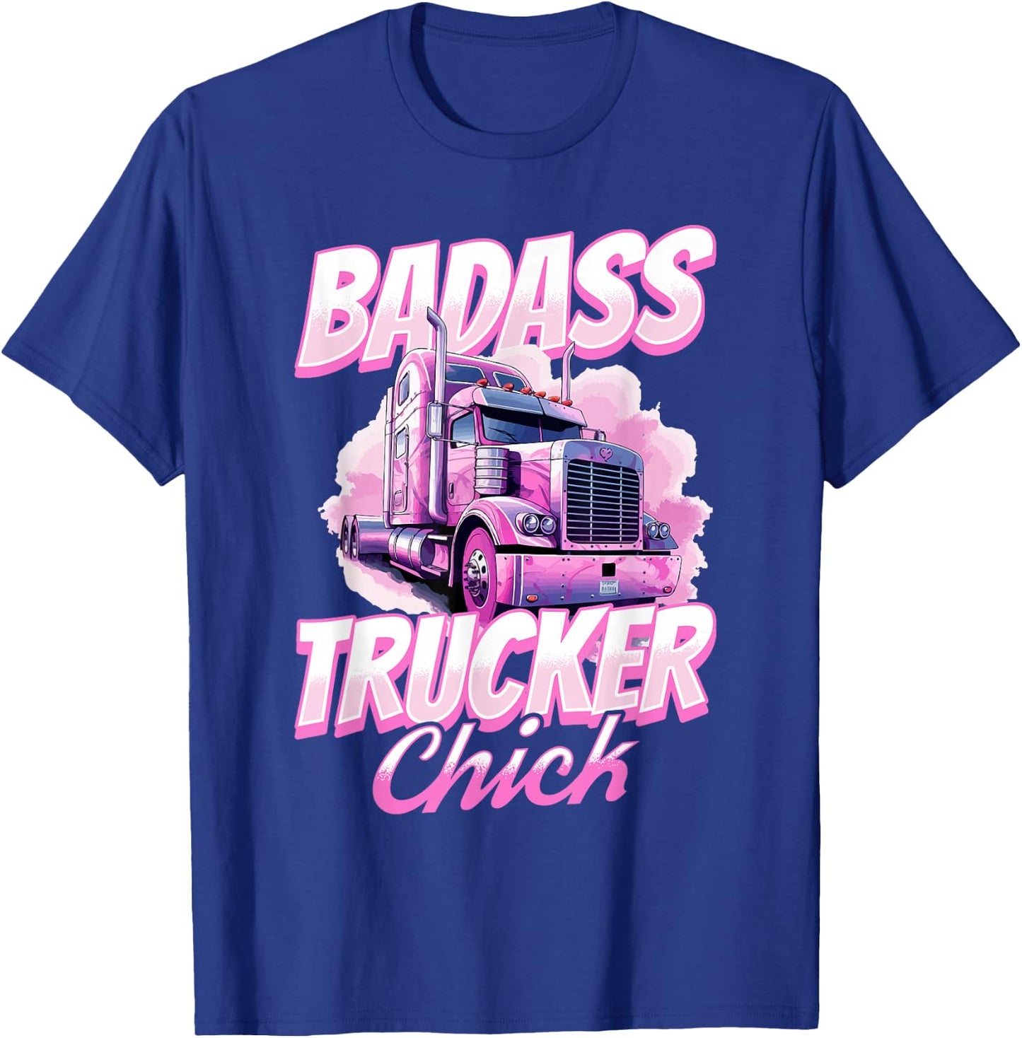 Trucker Truck Woman - Badass trucker chick T-Shirt - T-Shirt | Royal