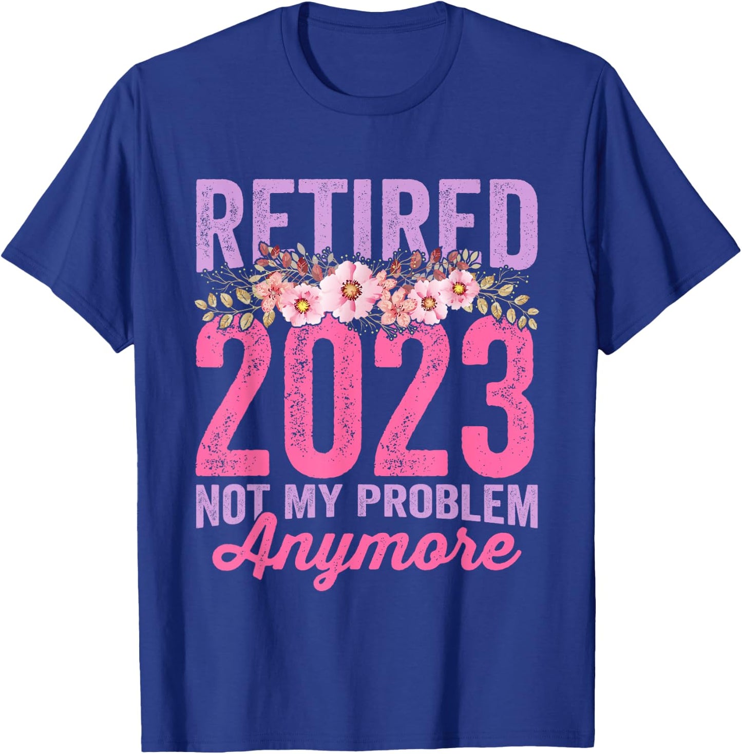 Retirement Gifts 2023 Retired 2023 Cute Pink T-Shirt - T-Shirt | Royal