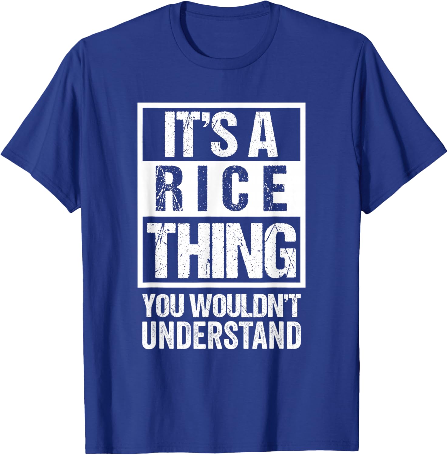 It's A Rice Thing You Wouldn't Understand Family Name T-Shirt - T-Shirt | Royal