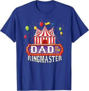 Dad Of The Birthday Ringmaster Kids Circus Party B-day T-Shirt - T-Shirt | Royal