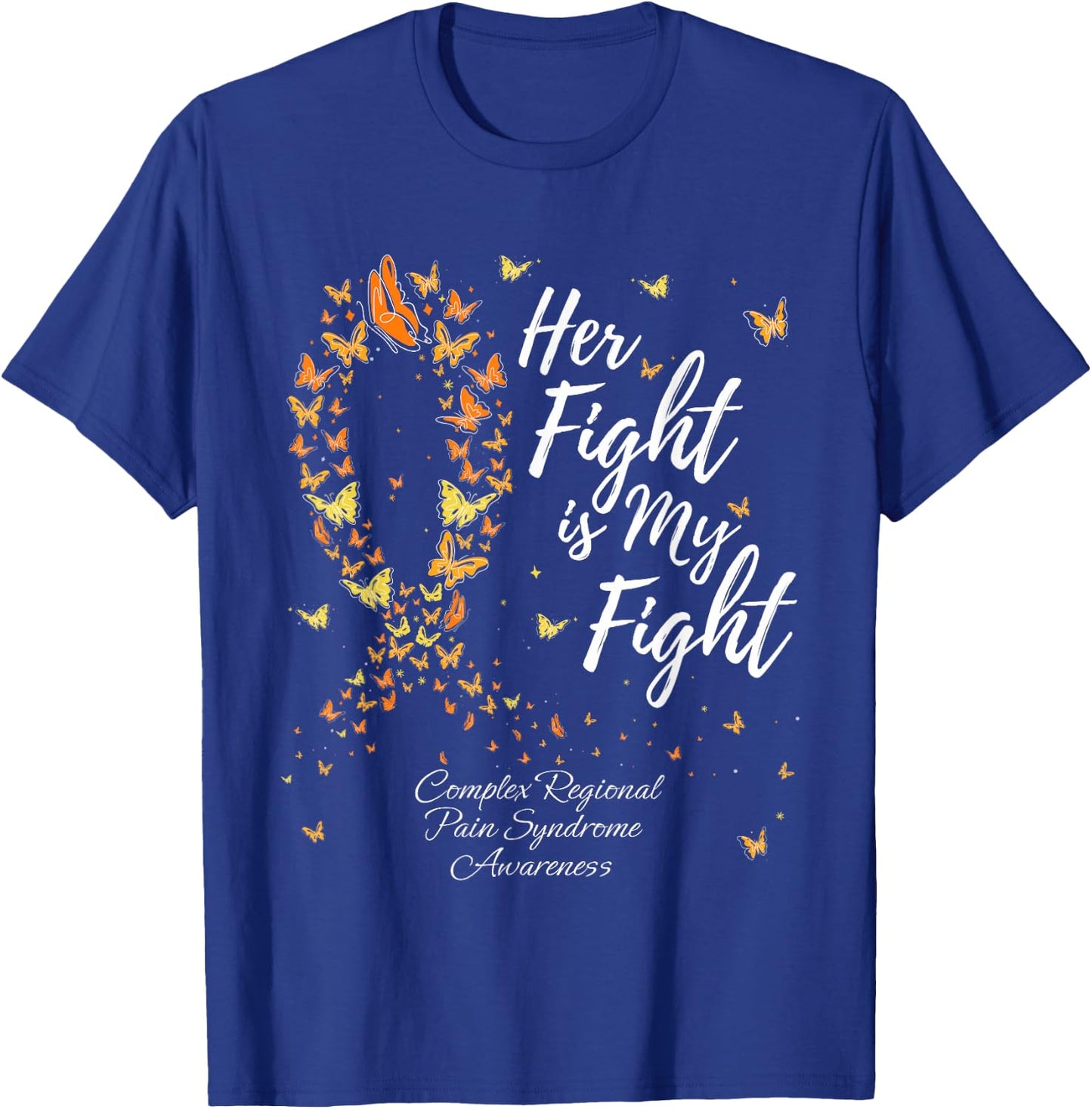 Her Fight CRPS Complex Regional Pain Syndrome Awareness T-Shirt - T-Shirt | Royal