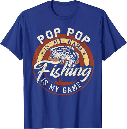Vintage Pop Pop is My Name Fishing Game Gift Fathers Day T-Shirt - T-Shirt | Royal
