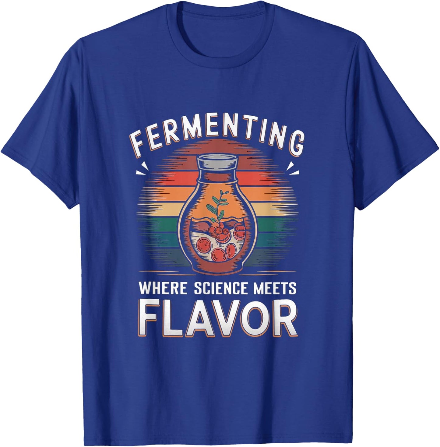 Funny Fermenting Fermentation T-Shirt - T-Shirt | Royal