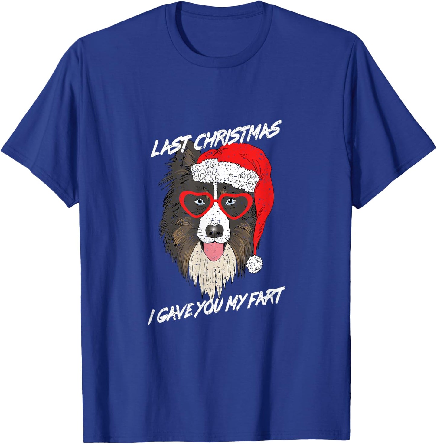 Last Christmas I Gave You My Fart Funny Holiday Song Xmas T-Shirt - T-Shirt | Royal