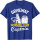 Funny Beer Driveway Drinker Driveway Drinking Team Captain T-Shirt - T-Shirt | Royal