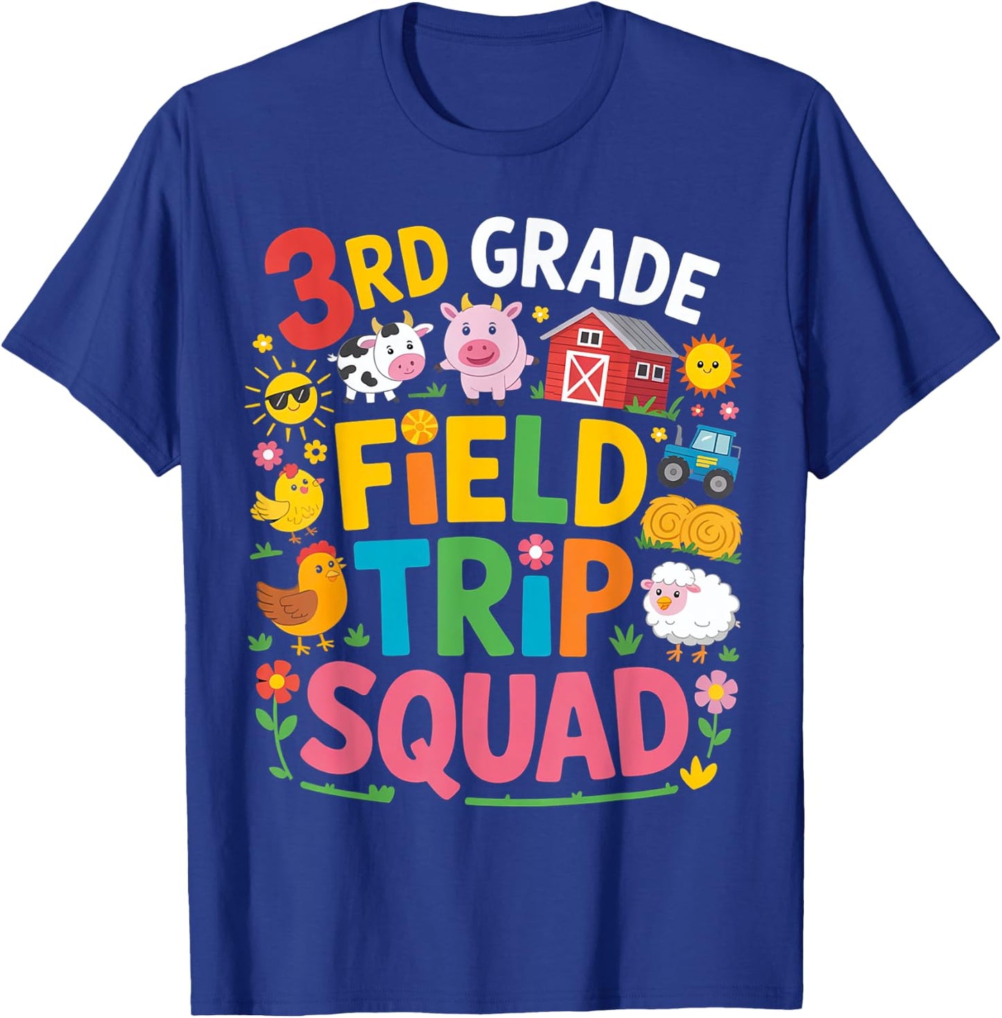 Farm Trip Field Trip Squad Farm Visit 3rd Grade T-Shirt - T-Shirt | Royal