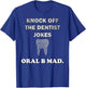 DDS Funny Dental Humor Dentist T-Shirt - T-Shirt | Royal