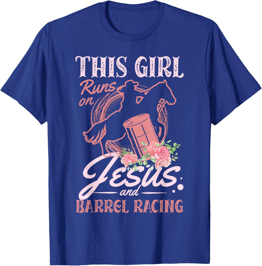 This Girl Runs On Jesus and Barrel Racing for a Barrel racer T-Shirt - T-Shirt | Royal