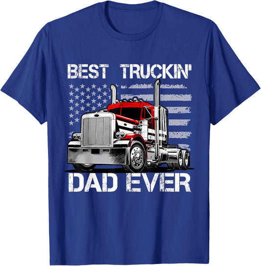 Best Truckin' Dad Ever - Semi Truck Big Rig Load T-Shirt - T-Shirt | Royal