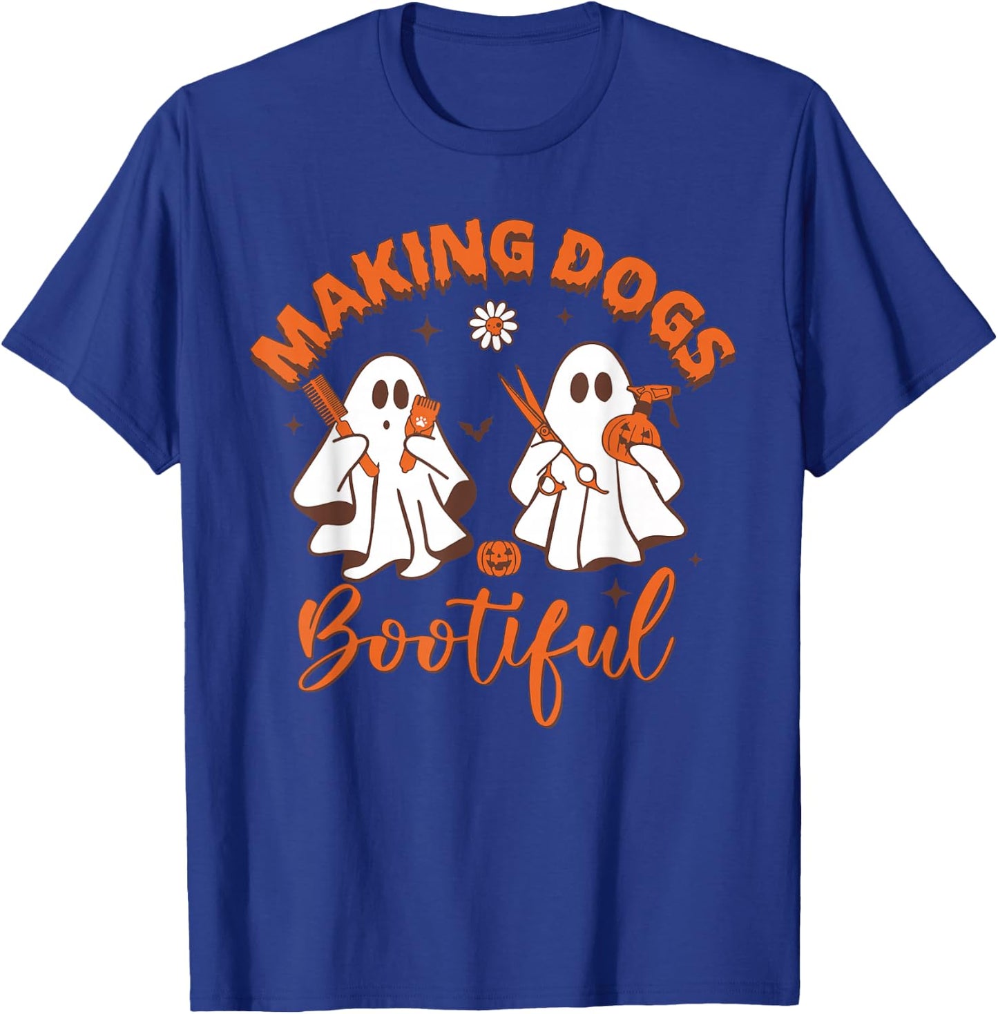 Making Dogs Bootiful Funny Dog Groomer Halloween T-Shirt - T-Shirt | Royal