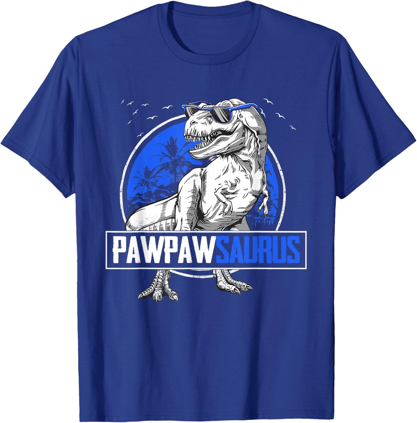 Pappysaurus T-Rex PawPaw Saurus Dinosaur Family Matching T-Shirt - T-Shirt | Royal