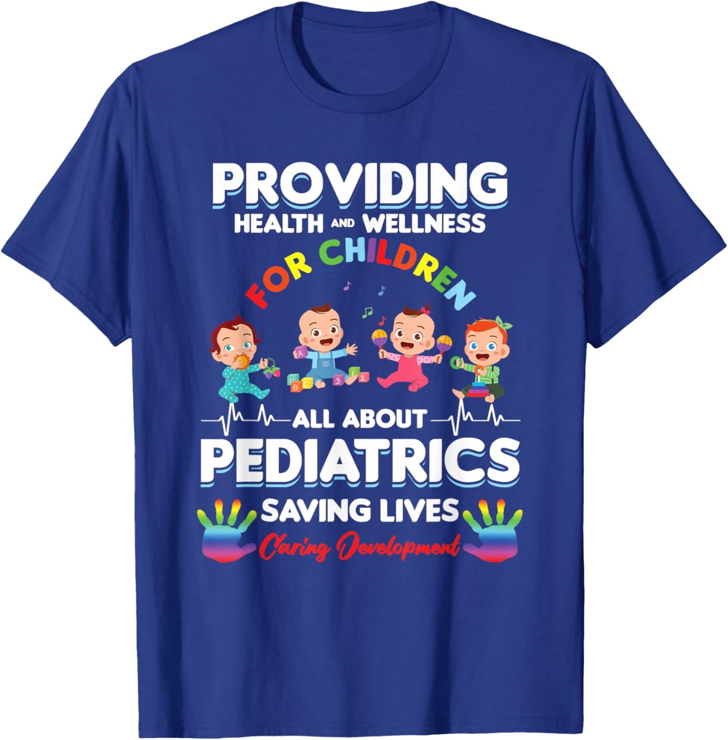 Providing Health Wellness Children Pediatrics Doctor Gift T-Shirt - T-Shirt | Royal