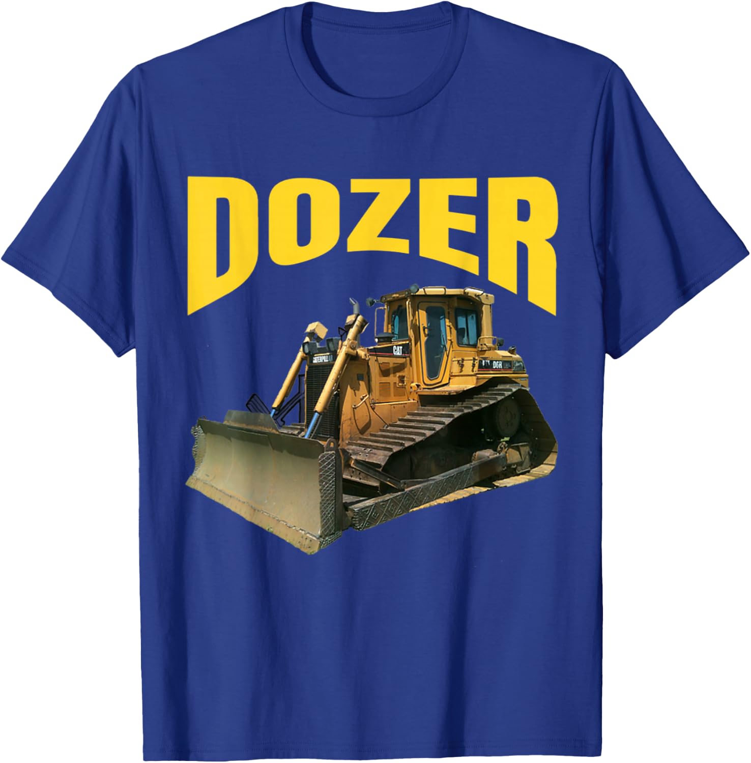 The perfect heavy equipment bulldozer . T-Shirt - T-Shirt | Royal