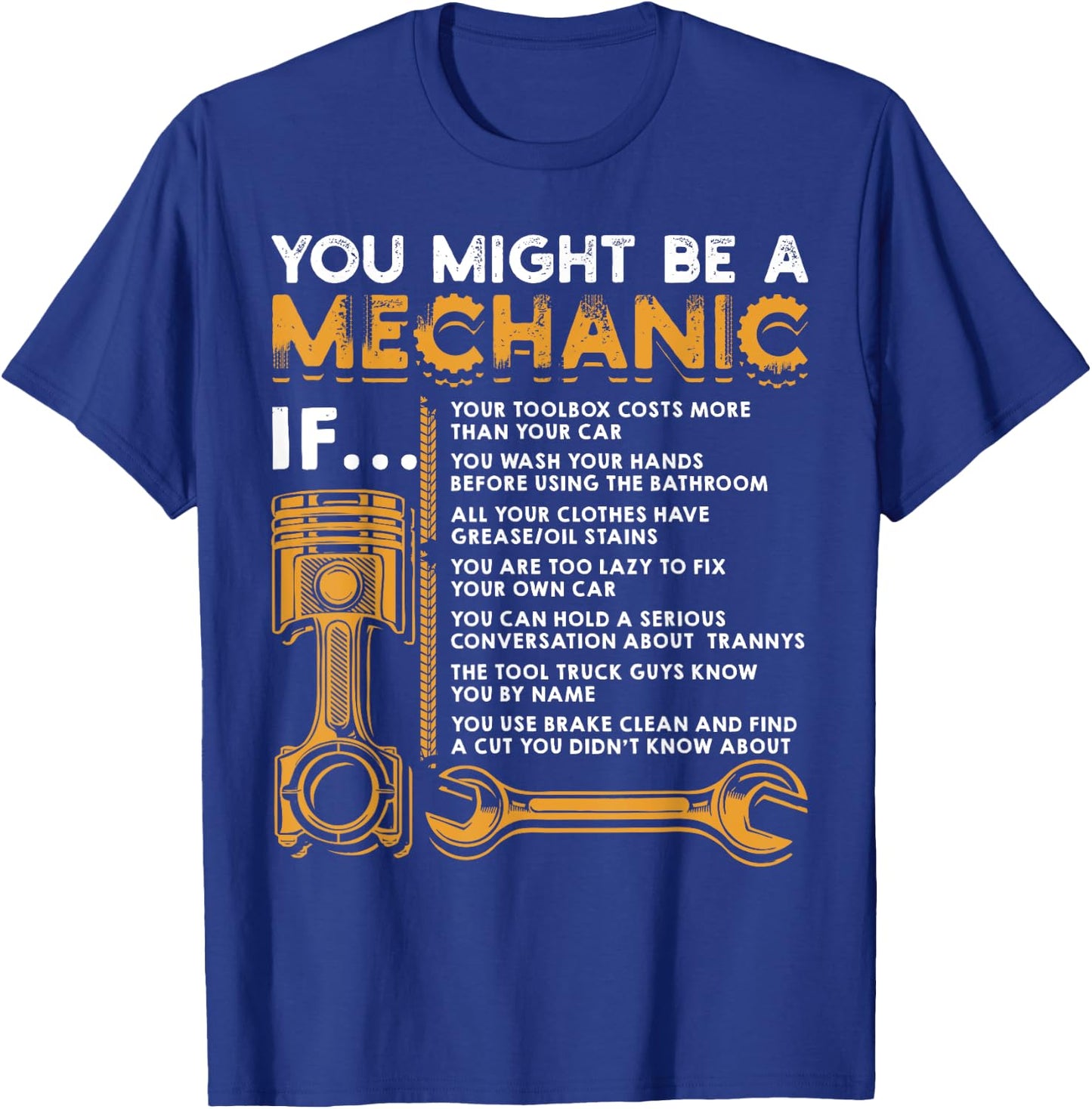 You Might Be A Mechanic If Funny Mechanic Gifts T-Shirt - T-Shirt | Royal